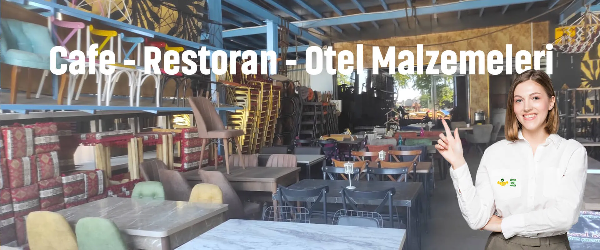 Cafe, Restoran ve Otel Malzemeleri